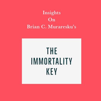 Insights on Brian C. Muraresku’s The Immortality Key - undefined