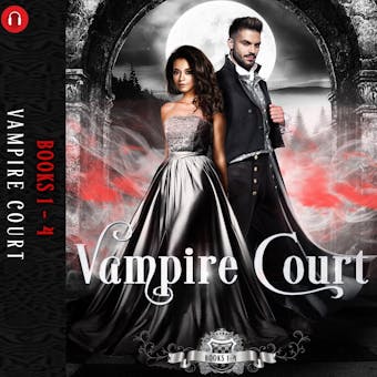 Vampire Court 1: Books 1 - 4 - undefined