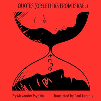 QUOTES (OR LETTERS FROM ISRAEL) - undefined