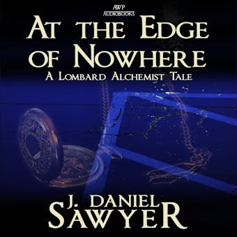 At The Edge of Nowhere - J. Daniel Sawyer