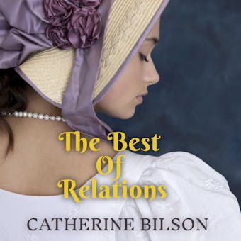 The Best of Relations: A Pride and Prejudice Variation - undefined