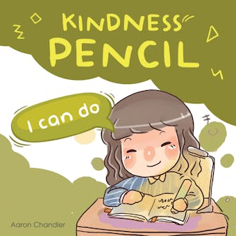 Kindness Pencil : I Can Do: Kindness Stories for kids - undefined