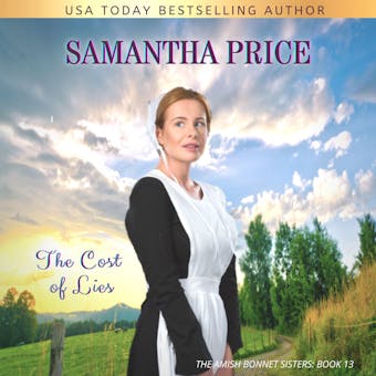 The Cost of Lies: Amish Romance - Samantha Price