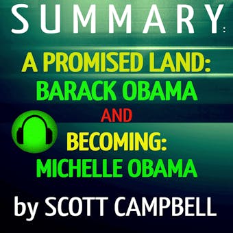 Summary: A Promised Land: Barack Obama and Becoming: Michelle Obama - undefined
