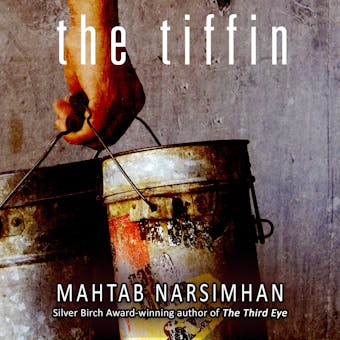 The Tiffin - Mahtab Narsimhan