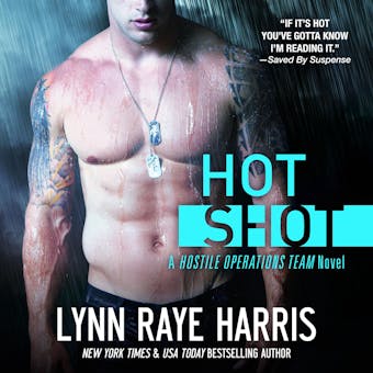 HOT Shot: A Military Romantic Suspense Novel - undefined