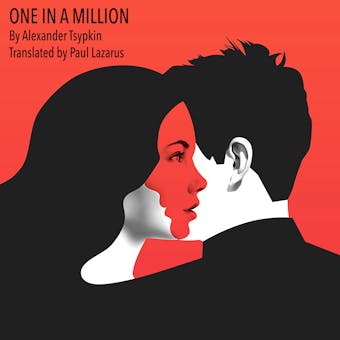 ONE IN A MILLION - Alexander Tsypkin, Paul Lazarus