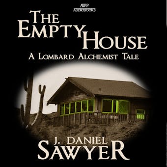 The Empty House - J. Daniel Sawyer