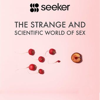 The Strange and Scientific World of Sex - undefined