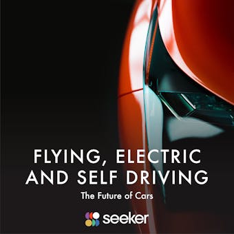 Flying, Electric and Self Driving: The Future of Cars - undefined