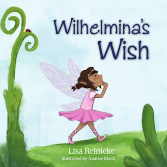 Wilhelmina's Wish - undefined