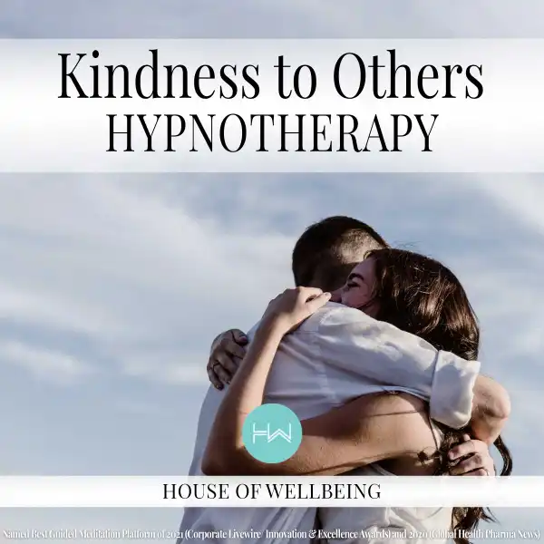 Kindness to yourself and others