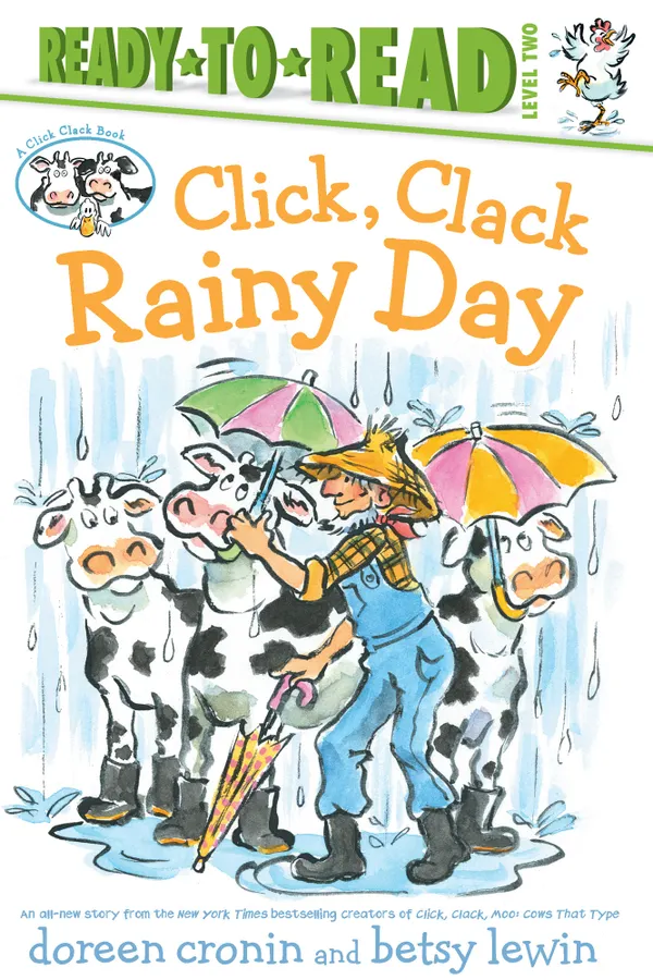 Click, Clack Rainy Day/Ready-to-Read Level 2