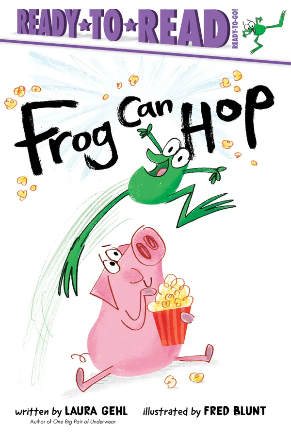 Frog Can Hop : Ready-to-Read Ready-to-Go!