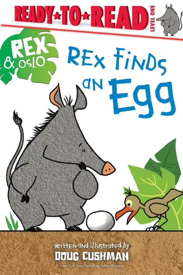 Rex Finds an Egg : Ready-to-Read Level 1