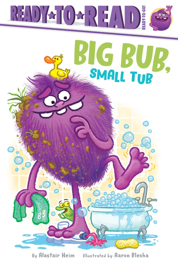 Big Bub, Small Tub : Ready-to-Read Ready-to-Go!