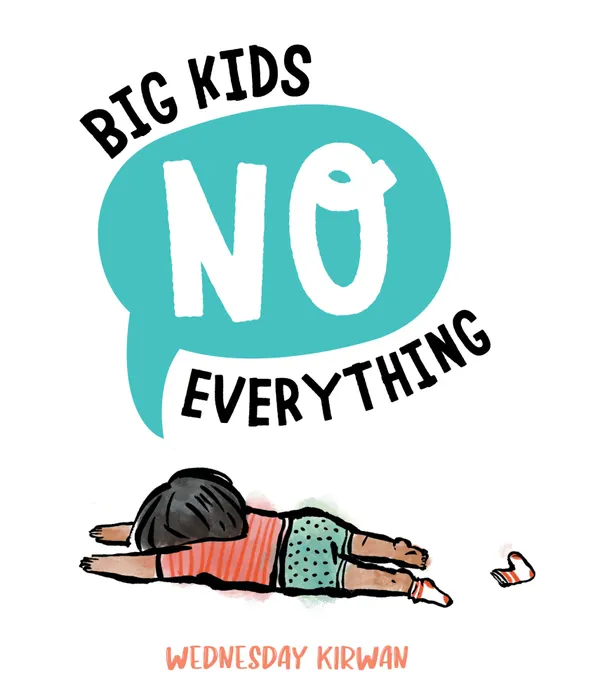 Big Kids No Everything