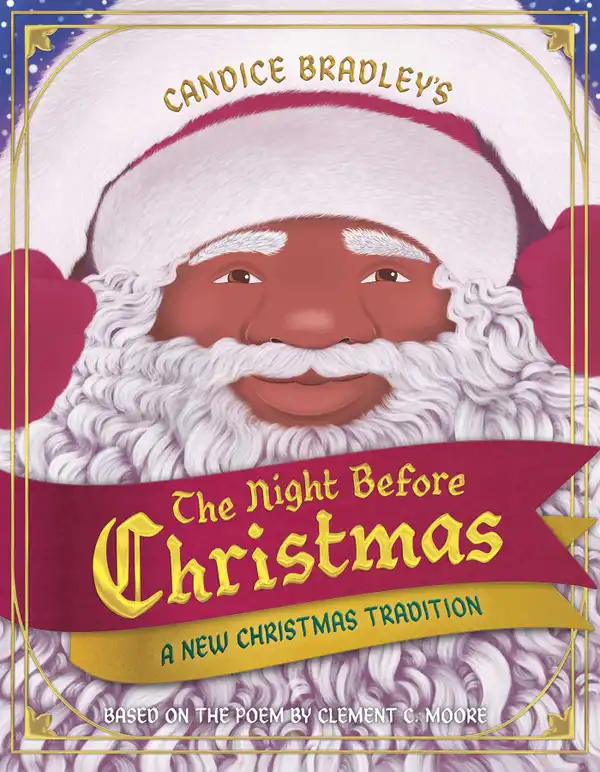 The Night Before Christmas : A New Christmas Tradition