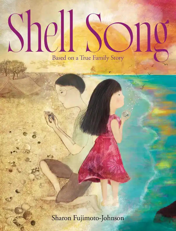 Shell Song : Based on a True Family Story