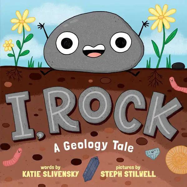 I, Rock : A Geology Tale