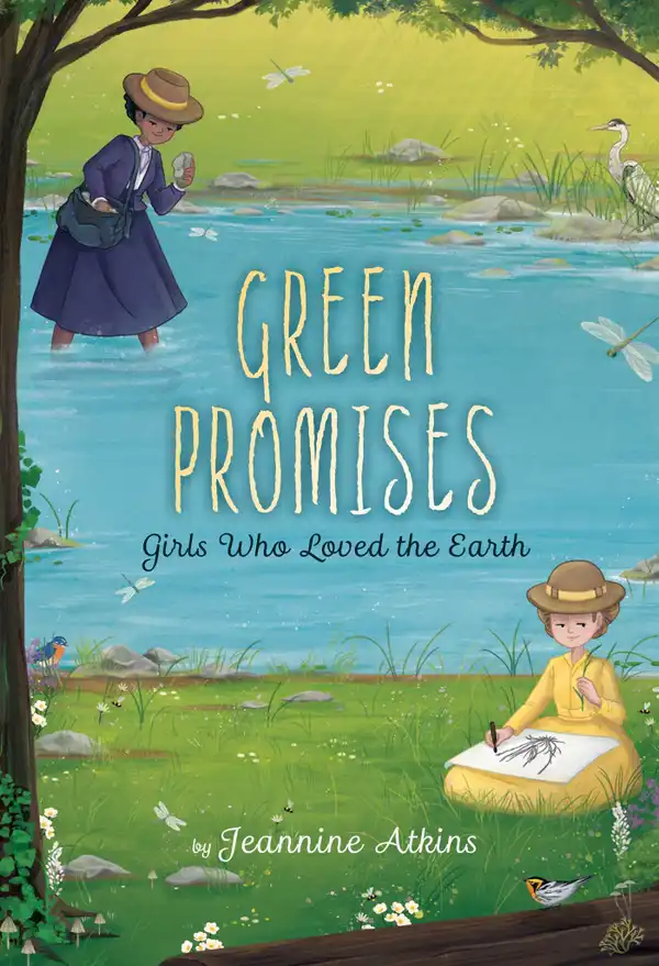 Green Promises : Girls Who Loved the Earth