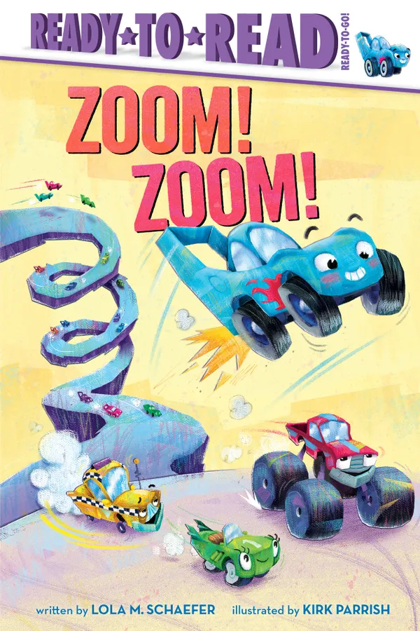 Zoom! Zoom! : Ready-to-Read Ready-to-Go!