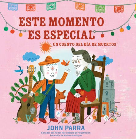 Este Momento Es Especial (This Moment Is Special) : Un Cuento Del Día De Muertos