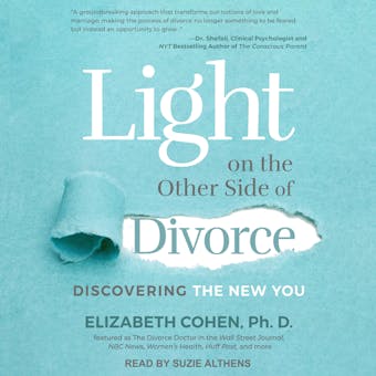 Light on the Other Side of Divorce: Discovering the New You - undefined