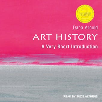 Art History: A Very Short Introduction, 2nd edition - Dana Arnold