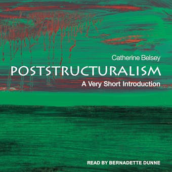 Poststructuralism: A Very Short Introduction - undefined
