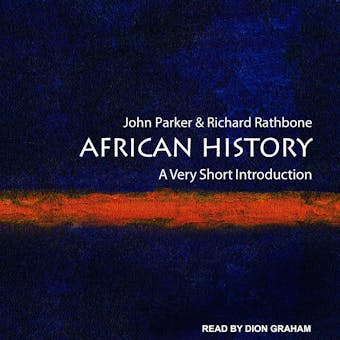 African History: A Very Short Introduction - Richard Rathbone, John Parker