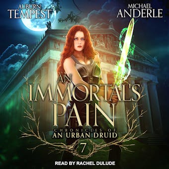 An Immortal’s Pain - Auburn Tempest, Michael Anderle