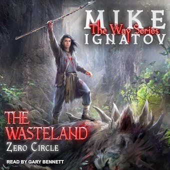 The Wasteland: Zero Circle - Mike Ignatov