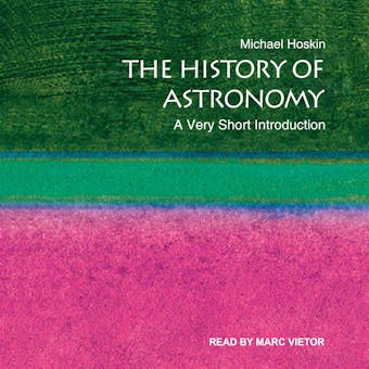 The History of Astronomy: A Very Short Introduction - undefined