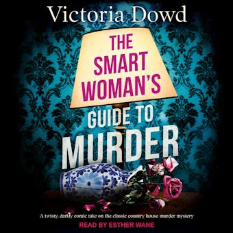 The Smart Woman’s Guide to Murder - undefined