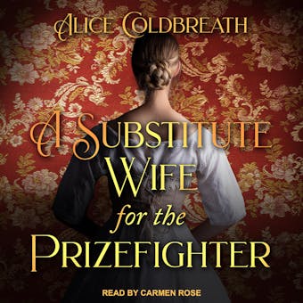 A Substitute Wife for the Prizefighter - undefined