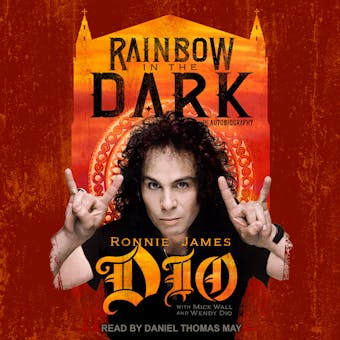 Rainbow in the Dark: The Autobiography - Mick Wall, Ronnie James Dio, Wendy Rio