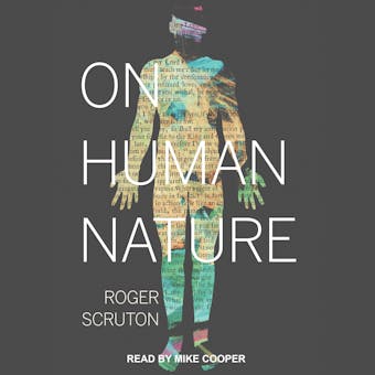 On Human Nature - Roger Scruton
