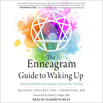 The Enneagram Guide to Waking Up: Find Your Path, Face Your Shadow, Discover Your True Self - undefined