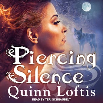 Piercing Silence: A Grey Wolves Series Novella - Quinn Loftis