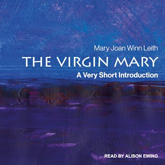 The Virgin Mary: A Very Short Introduction - undefined