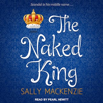 The Naked King - Sally MacKenzie