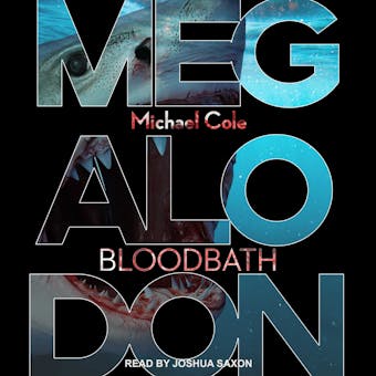 Megalodon: Bloodbath - Michael Cole