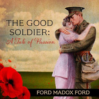 The Good Soldier: A Tale of Passion - undefined