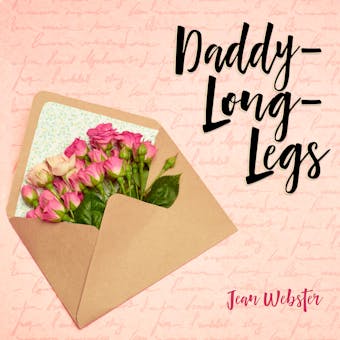 Daddy-Long-Legs - Daddy-Long-Legs, Book 1 (Unabridged) - undefined