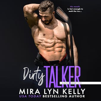 Dirty Talker: A Slayers Hockey Novel - undefined
