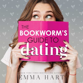 The Bookworm's Guide to Dating - undefined