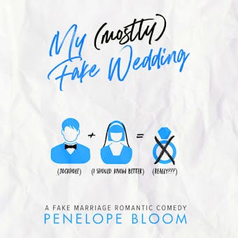 My (Mostly) Fake Wedding - undefined