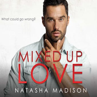 Mixed Up Love - Natasha Madison