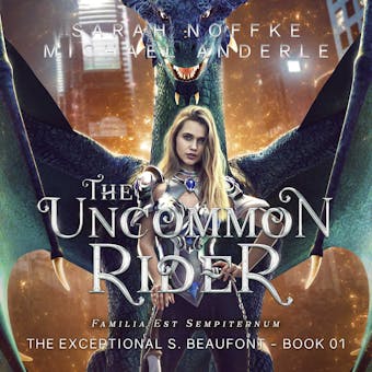 The Uncommon Rider - Sarah Noffke, Michael Anderle